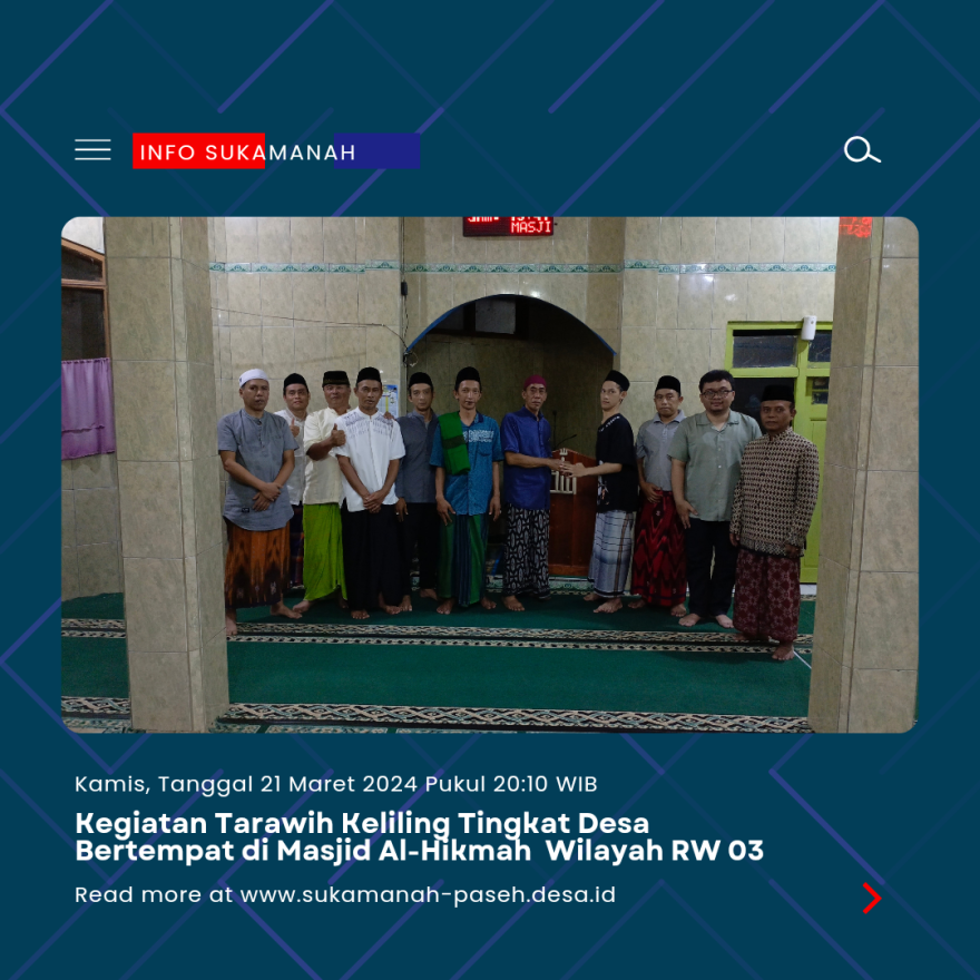 Ramadhan 1445 Hijriah II Tarawih Keliling Tingkat Desa Wilayah RW 03