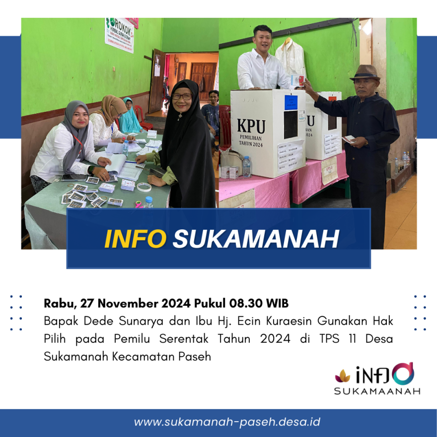 Bapak Dede Sunarya dan Ibu Hj. Ecin Kuraesin Gunakan Hak Pilih di TPS 11 Desa Sukamanah