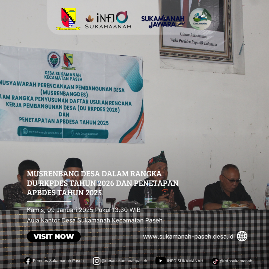 MUSRENBANG DESA SUKAMANAH : WUJUDKAN RENCANA PEMBANGUNAN PARTISIPATIF DAN AKUNTABEL.