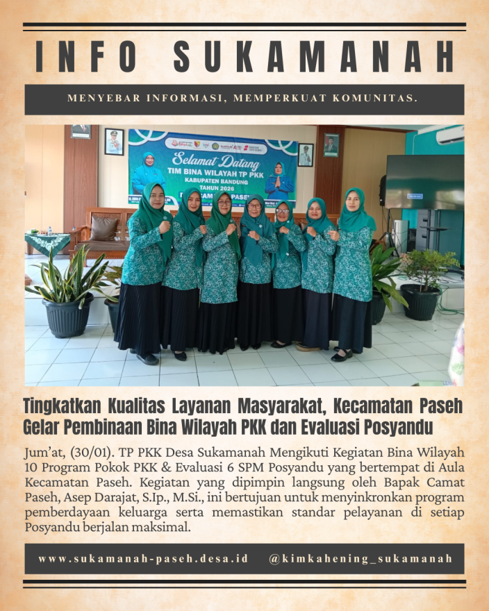 Sinergi TP PKK Desa Sukamanah dalam Kegiatan Bina Wilayah dan Evaluasi Posyandu 2026